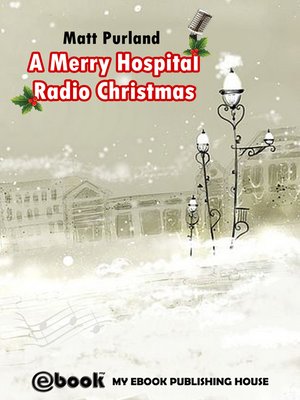 cover image of A Merry Hospital Radio Christmas